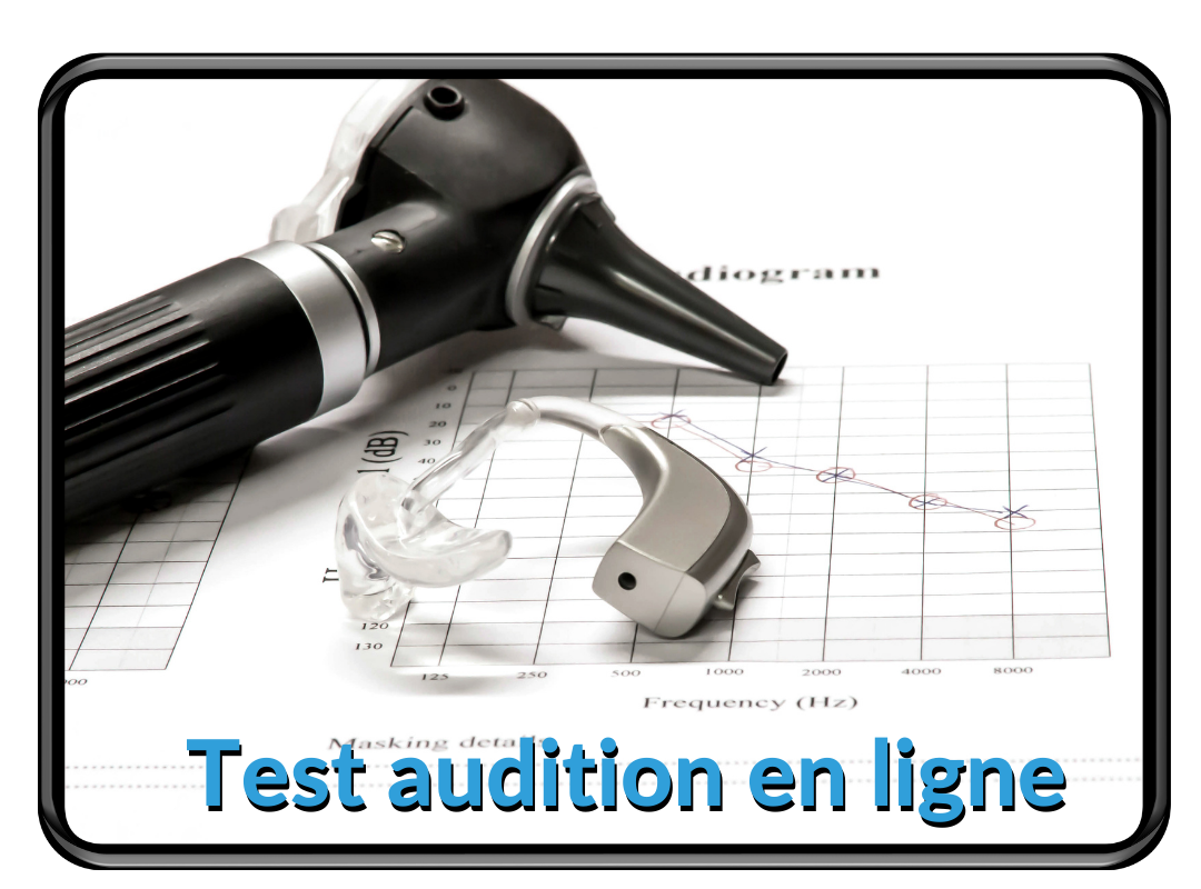 Testez votre audition